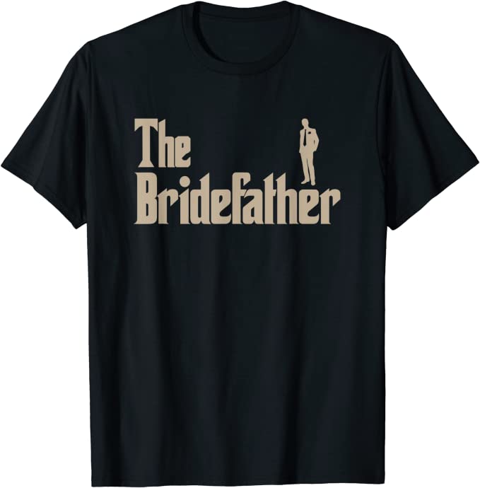 Father of the Bride T-Shirt