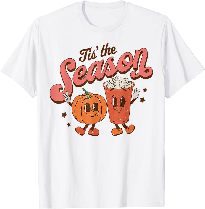 Tis The Season Pumpkin Spice Tee