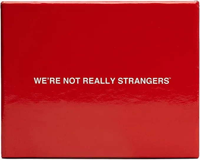 We're Not Really Strangers card game