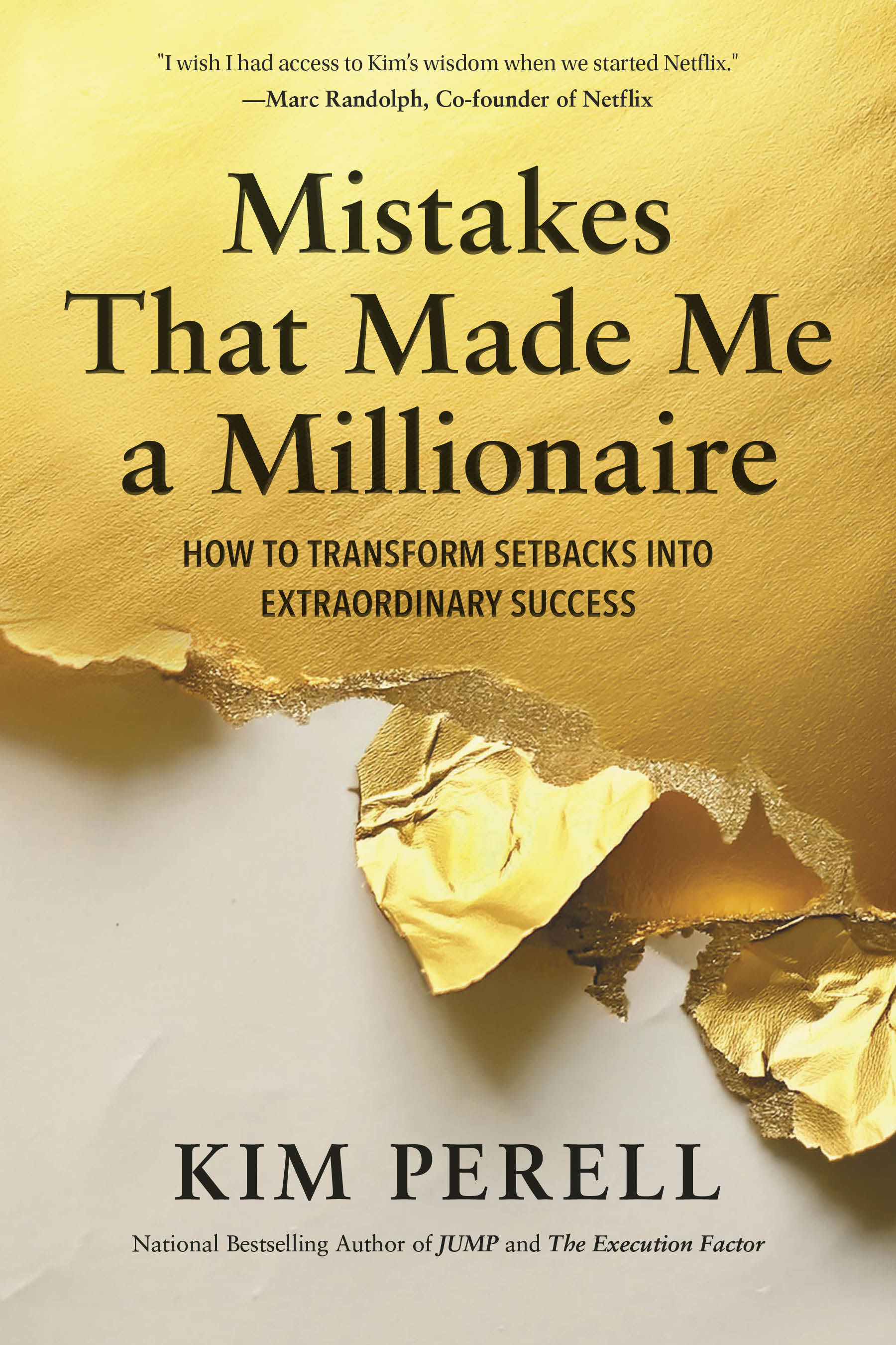 Mistakes That Made Me a Millionaire by Kim Perell