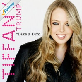 Tiffany Trump's Song 'Like a Bird'